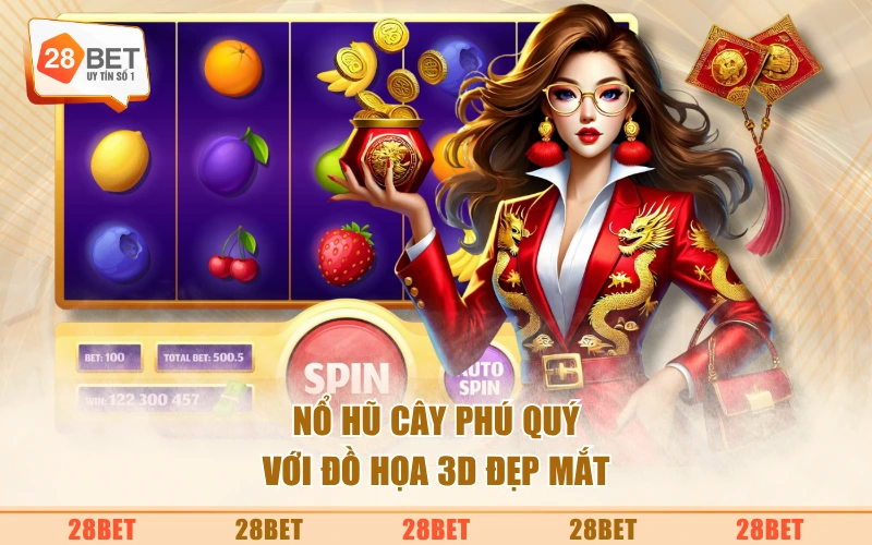 Nổ hũ Cây Phú Quý với đồ họa 3D đẹp mắt