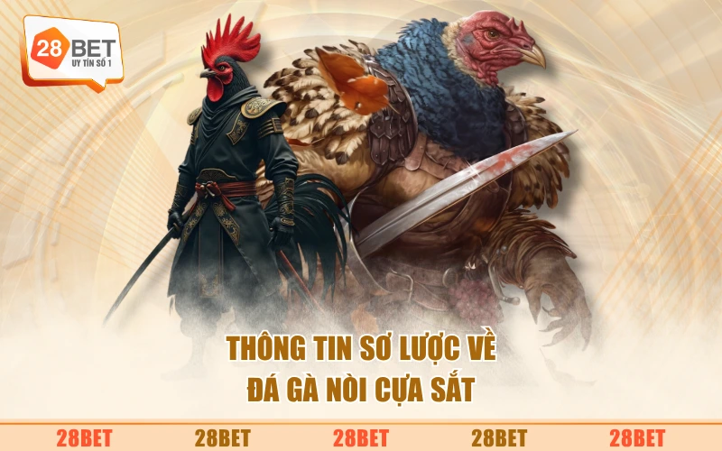 Thông tin sơ lược về đá gà nòi cựa sắt