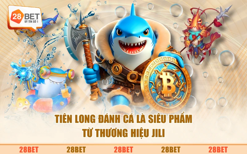 Tiên Long Đánh Cá là siêu phẩm từ thương hiệu JILI